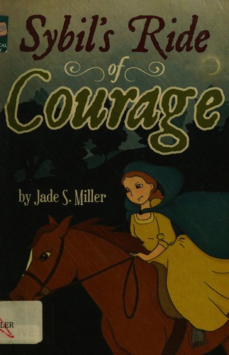 Sybil's ride of courage