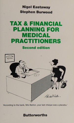 Tax and Financial Planning for Medical Practitioners