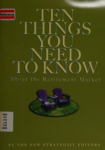 Ten Things You Need to Know About the Retirement Market