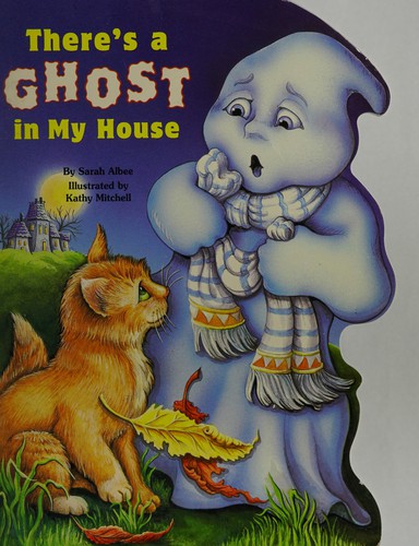 There's a ghost in my house