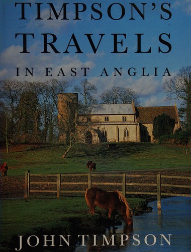Timpson's Travels in East Anglia