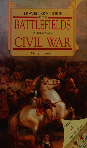Travellers' guide to the battlefields of the English Civil War