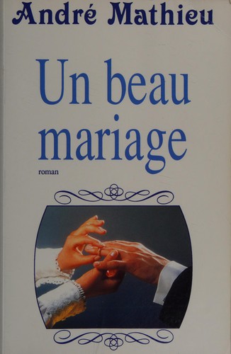 Un beau mariage