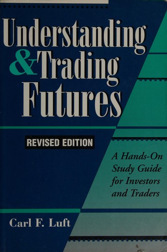 Understanding & Trading Futures