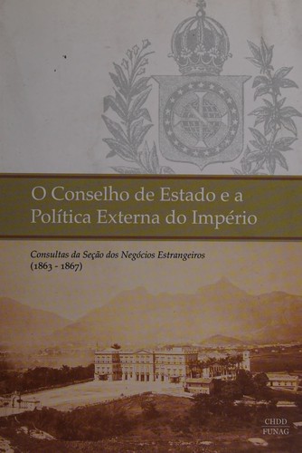 O Conselho de Estado e a política externa do Império