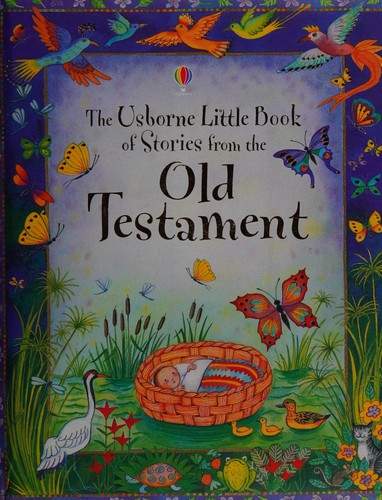The Usborne little book of stories from the Old Testament