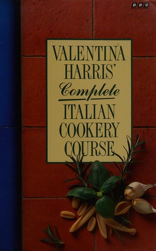 Valentina Harris Complete Italian Cooker