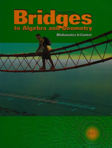 Bridges To Algebra and Geometry