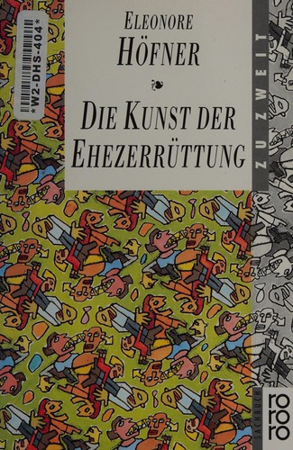 Die Kunst der Ehezerrüttung