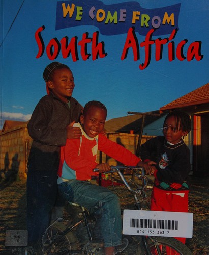 We come from South Africa