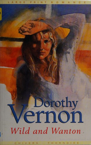 Thorndike British Favorites - Large Print - Wild and Wanton