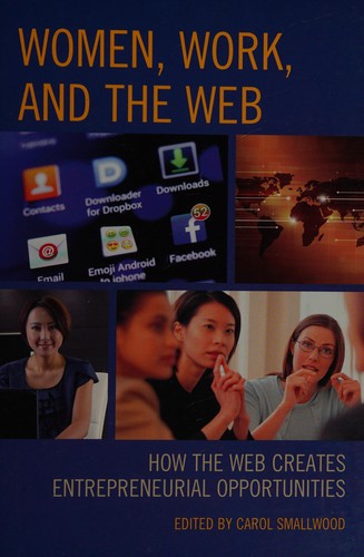 Women, work, and the Web