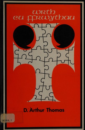 Wrth eu ffrwythau : detholion o'r Ysgrythur ac o weithiau eraill i gynorthwyo myfyrdod a defosiwn