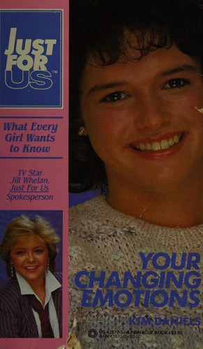 Your Changing Emotions (Just for Us)