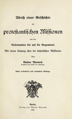 Abriss einer Geschichte der protestantischen Missionen von der Reformation bis auf die Gegenwart