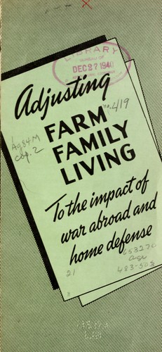 Adjusting farm family living to the impact of war abroad and home defense
