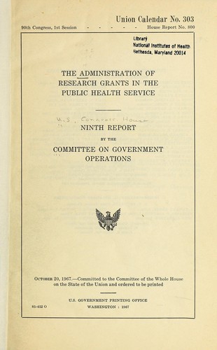 The administration of research grants in the Public Health Service