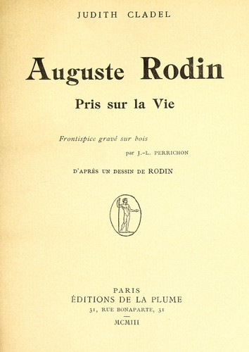 Auguste Rodin pris sur la vie