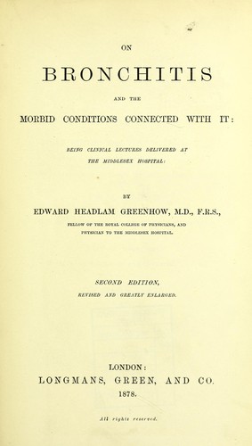 On bronchitis and the morbid conditions connected with it