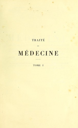 TraitÃ© de mÃ©decine ...