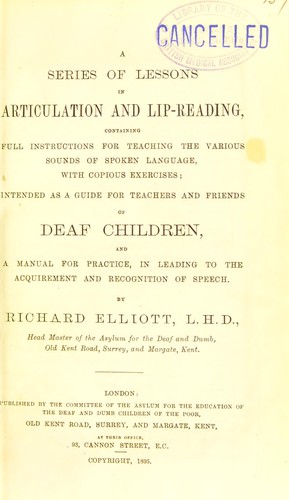 A series of lessons in articulation and lip-reading