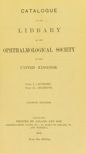 Catalogue of the library of the Ophthalmological Society of Great Britain