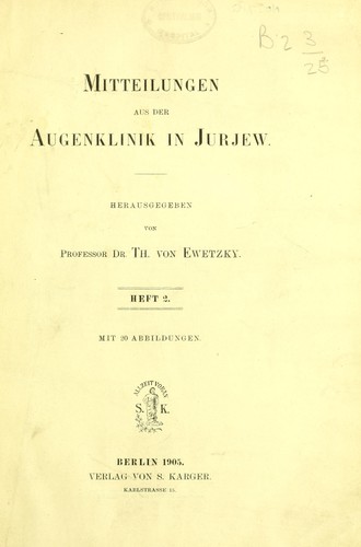 Mitteilungen aus der Augenklinik in Jurjew