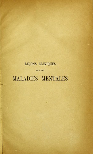 Leçons cliniques sur les maladies mentales