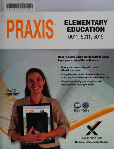 PRAXIS elementary education 0011, 5011, 5015
