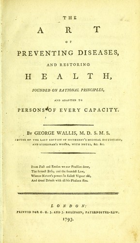 The art of preventing diseases, and restoring health