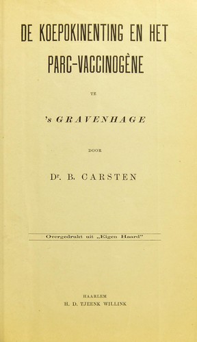 De koepokinenting en het parc-vaccinogène te 's Gravenhage