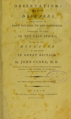 Observations on the diseases which prevail in long voyages to hot countries, particularly on those in the East Indies