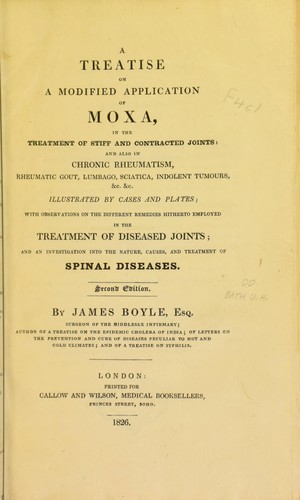 A treatise on a modified application of moxa, in the treatment of stiff and contracted joints