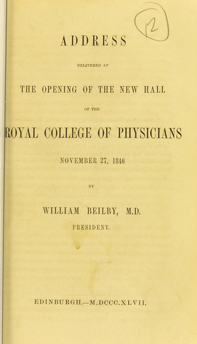 Address delivered at the opening of the new hall of the Royal College of Physicians, November 27, 1846