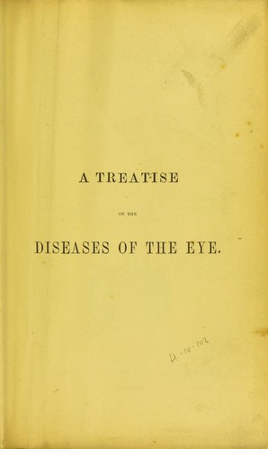 A treatise on the diseases of the eye