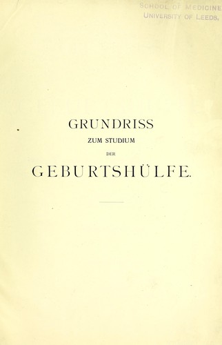 Grundriss zum Studium der Geburtshülfe ...