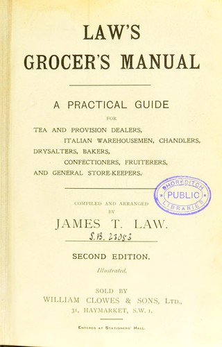 Law's grocer's manual