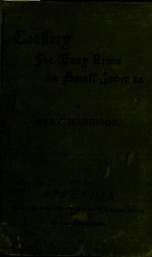 Cookery for busy lives and small incomes