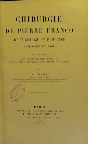 Chirurgie de Pierre Franco de Turriers en Provence composée en 1561