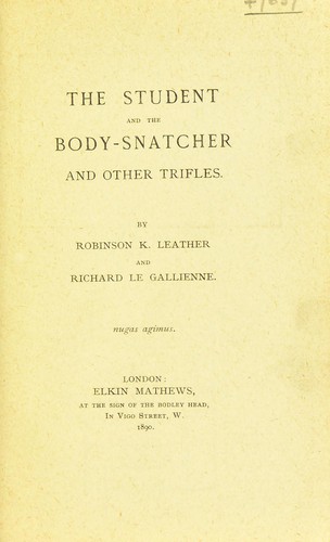 The student and the body-snatcher and other trifles
