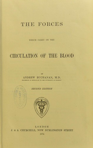 The forces which carry on the circulation of the blood