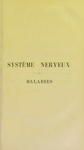 Système nerveux et maladies (synthèse pathologique)