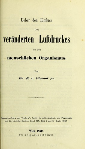 Ueber den Einfluss des veränderten Luftdruckes auf den menschlichen Organismus