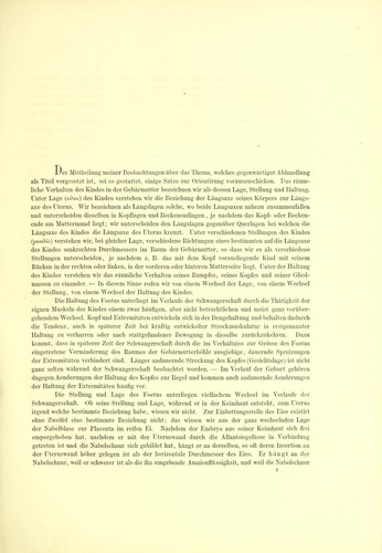 Untersuchungen über den Wechsel der Lage und Stellung und Kindes in den letzten Wochen der Schwangerschaft. Zur Feier des fünfzigjährigen Doctorjubiläums ... des geheimen Medicinalrathes, Dr. Carl August Sigmund Schultze