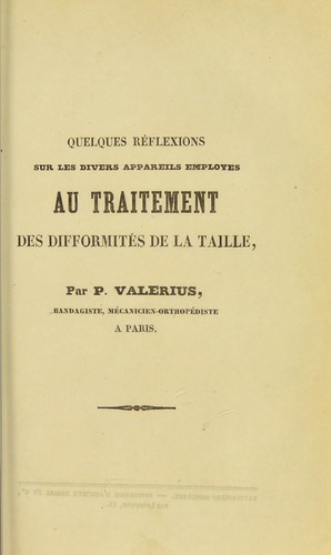 Quelques réflexions sur les divers appareils employés au traitement des difformités de la taille