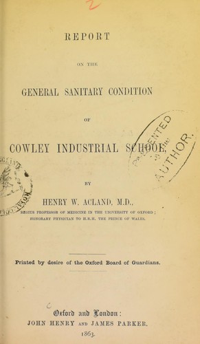 Report on the general sanitary condition of Cowley Industrial School