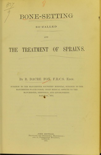 Bone-setting, so-called, and The treatment of sprains