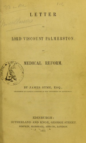 Letter to Lord Viscount Palmerston on medical reform