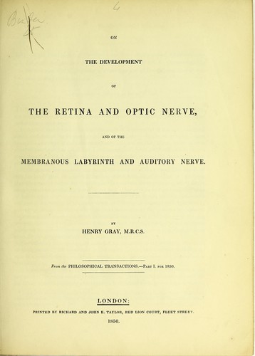 On the development of the retina and optic nerve, and of the membranous labyrinth and auditory nerve