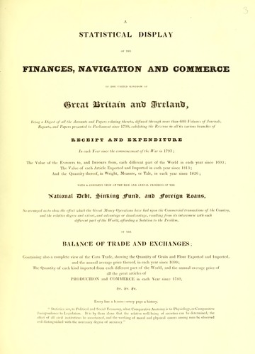 A statistical display of the finances, navigation and commerce of the United Kingdom of Great Britain and Ireland ..